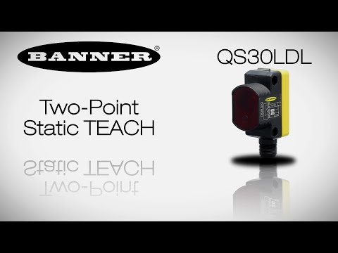 QS30LDL Two-Point Static TEACH