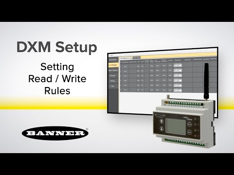 DXM Tutorial - Setting the Read / Write Rules
