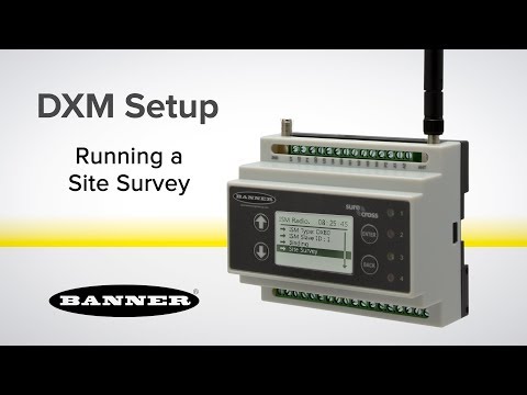 DXM Tutorial - Taking a Site Survey